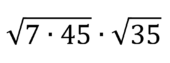 Найдите значение выражения √(7·45)·√35.